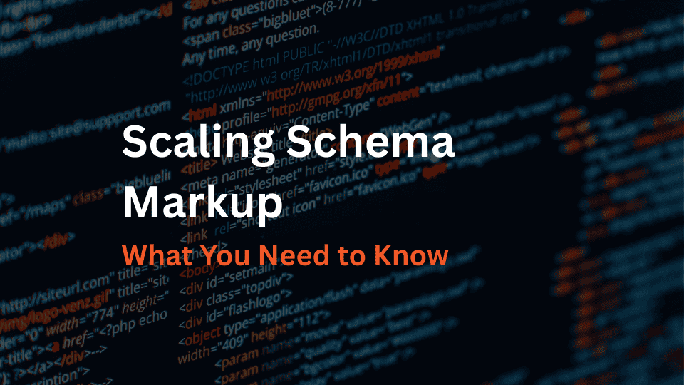 Scaling schema markup Scaling schema markup