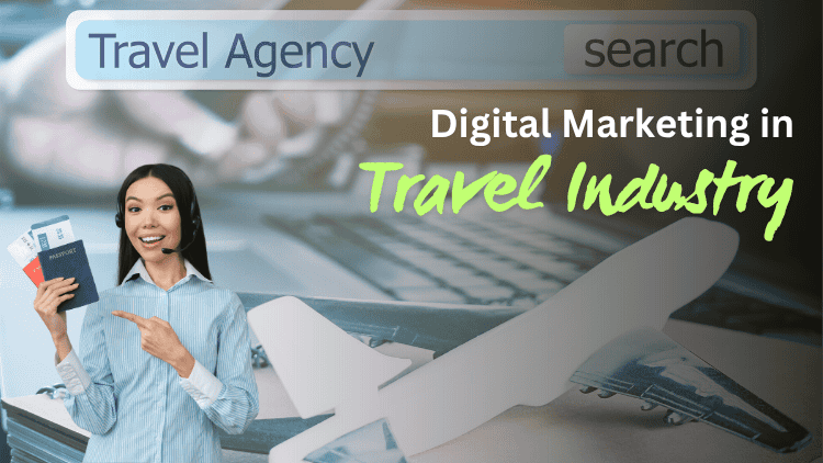 Digital Marketing in Travel Industry