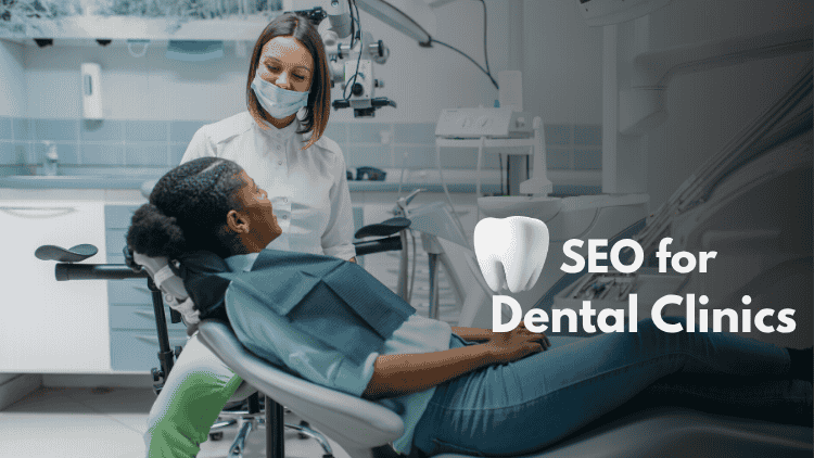 SEO for Dental Clinics SEO for Dental Clinics