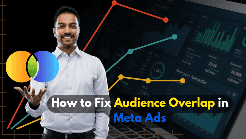 How to Fix Audience Overlap in Meta Ads How to Fix Audience Overlap in Meta Ads